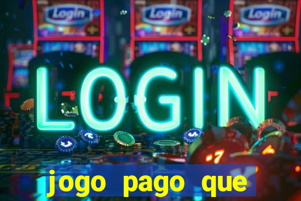 jogo pago que ganha dinheiro